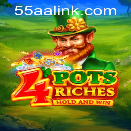 Discover the Thrill of '4potsriches': A New Gaming Sensation with 55AA.COM