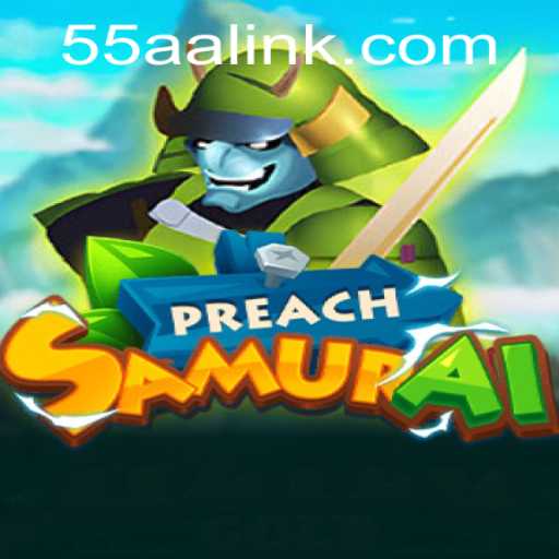 Unveiling PreachSamurai: A Thrilling New Adventure in Digital Gaming