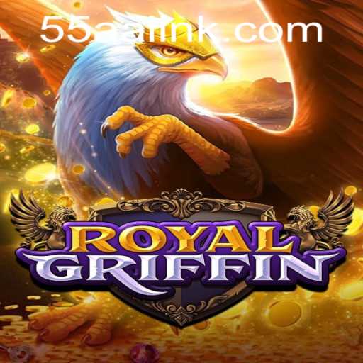 Experience the Thrill of RoyalGriffin: A Comprehensive Guide to This Exciting Game